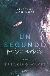 bokomslag Un Segundo Para Amar / A Second to Love: Volume 1