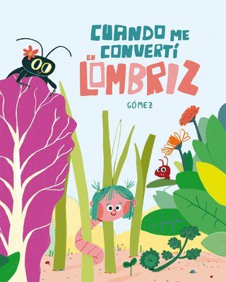Gmez, Gómez - Cundo me convert en lombriz, Inbunden