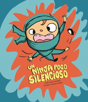 bokomslag Un ninja poco silencioso