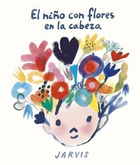 bokomslag El nio con flores en la cabeza