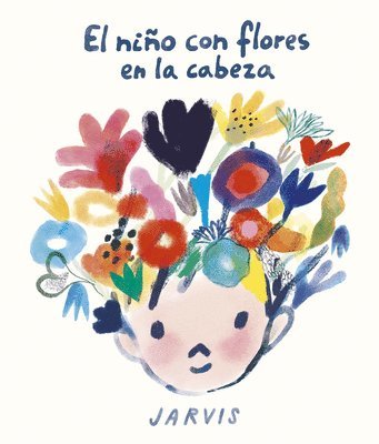 bokomslag El Niño Con Flores En La Cabeza