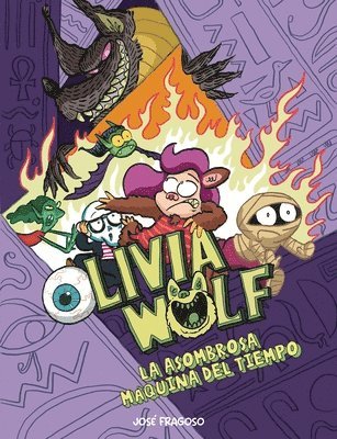 bokomslag Olivia Wolf. La Asombrosa Máquina del Tiempo