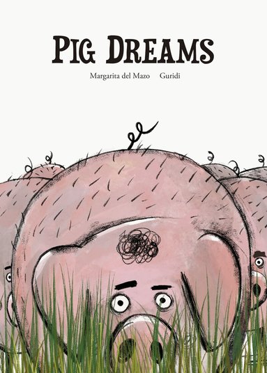 Margarita del Mazo - Pig Dreams, Inbunden