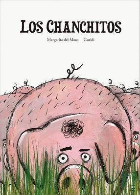 bokomslag Los chanchitos