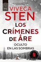 Viveca Sten - Oculto En Las Sombras. Los Crímenes de Are 2, Häftad