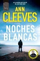 Ann Cleeves - Noches Blancas, Häftad