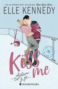 bokomslag Kiss Me 2 - Objetivo: Tu Y Yo