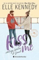 Elle Kennedy - Kiss Me 4 - Contigo Hasta El Final -V2*, Häftad
