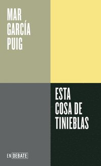 bokomslag Esta Cosa de Tinieblas / This Thing of Darkness