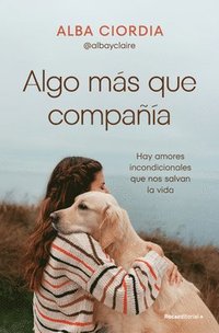 bokomslag Algo Más Que Compañía / Something More Than Company