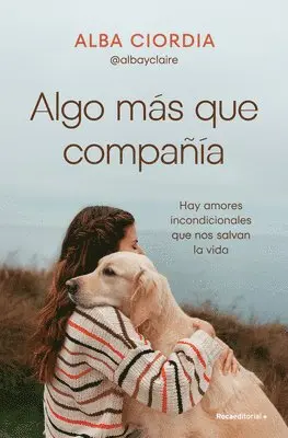 Alba Ciordia - Algo Más Que Compañía / Something More Than Company, Häftad. Tillgänglighet: Lägg i varukorg