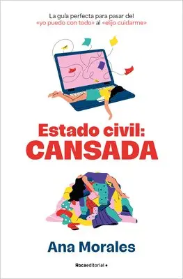Ana Morales - Estado Civil: Cansada / Marital Status: Tired, Häftad. Tillgänglighet: Lägg i varukorg