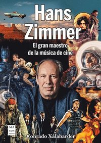 bokomslag Hans Zimmer: El Gran Maestro de la Música de Cine