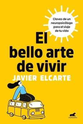 El Bello Arte de Vivir / The Beautiful Art of Living 1