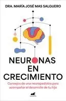 María José Mas Salguero - Neuronas En Crecimiento / Growing Neurons, Häftad. Tillgänglighet: Lägg i varukorg