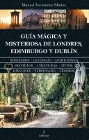 bokomslag Guia Magica Y Misteriosa de Londres, Edimburgo Y Dublin