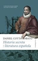 bokomslag Historia Secreta de la Literatura Espanola