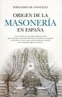 bokomslag Origen de la Masoneria En Espana