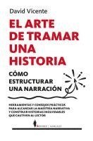 El Arte de Tramar Una Historia 1