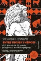 Entre Dioses Y Héroes