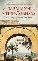 bokomslag El Embajador de Medina Azahara