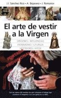 bokomslag El Arte de Vestir a la Virgen