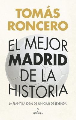 bokomslag Mejor Madrid de la Historia, El