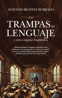 bokomslag Trampas del Lenguaje Y Otros Enigmas Lingüísticos, Las