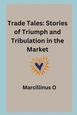 Trade Tales 1