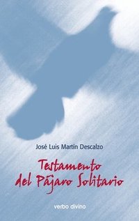 bokomslag Testamento del pájaro solitario