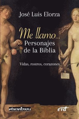 Me llamo... Personajes de la Biblia 1