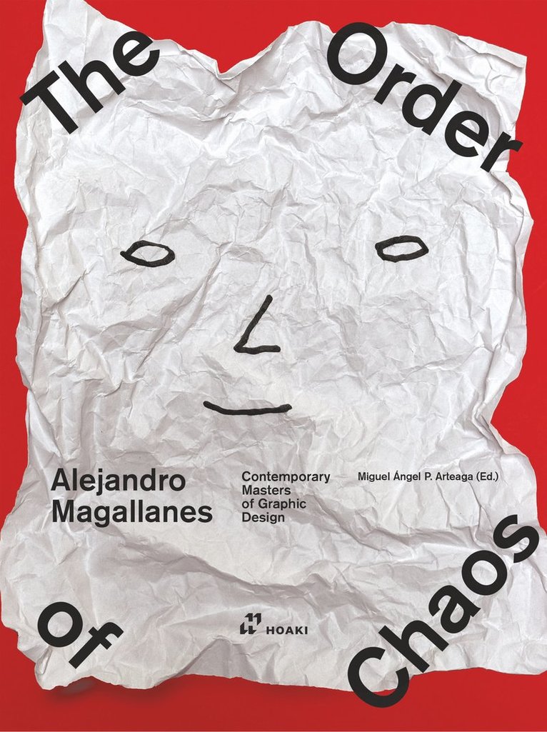 Alejandro Magallanes, Miguel Ángel Pérez Arteaga, Miguel Ángel Pérez Arteaga, Miguel Angel Perez Arteaga - Alejandro Magallanes - The Order of Chaos, Inbunden