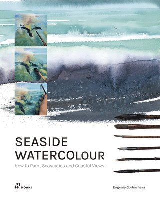 bokomslag Seaside Watercolour: How to Paint Seascapes and Costal Views