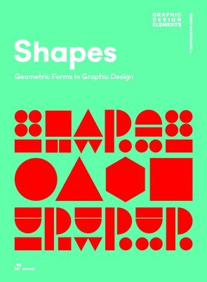 bokomslag Shapes: Geometric Forms in Graphic Design