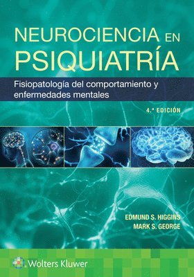 bokomslag Neurociencia En Psiquiatría: Fisiopatología del Comportamiento Y Enfermedades Mentales
