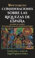 bokomslag Consideraciones sobre las riquezas de España: precedidas de su génesis De la principal causa de la decadencia de España