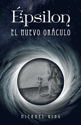Michael King - Épsilon. El nuevo oráculo, Häftad