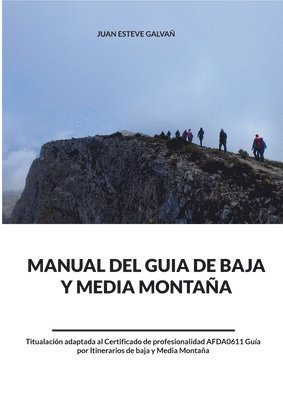 bokomslag Manual del guía de baja y media montaña