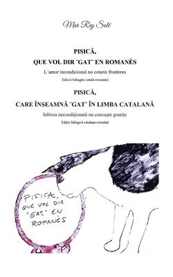 bokomslag Pisica, que vol dir ]gat] en romanès - Pisica, care inseamna ] gat] in limba catalana