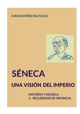 bokomslag Séneca. Una visión del Imperio.