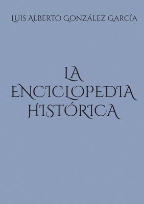 bokomslag La enciclopedia histrica