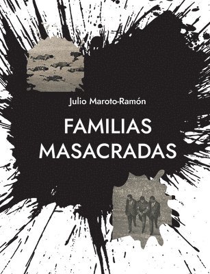 bokomslag Familias masacradas