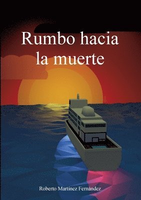 bokomslag Rumbo hacia la muerte