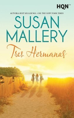 Susan Mallery - Tres hermanas, Häftad. Tillgänglighet: Lägg i varukorg