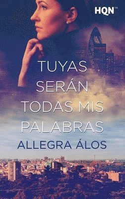 Allegra Álos - Tuyas serán todas mis palabras, Häftad. Tillgänglighet: Lägg i varukorg