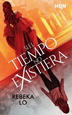 Rebeka Lo - Si el tiempo no existiera, Häftad. Tillgänglighet: Lägg i varukorg