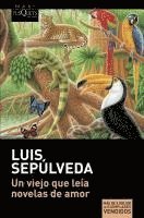 Luis Sepúlveda - Un viejo qui leía novelas de amor, Häftad