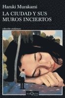 bokomslag La ciudad y sus muros inciertos