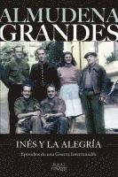 Almudena Grandes - Ines y la alegria, Häftad