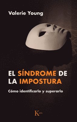 bokomslag El Síndrome de la Impostura / Imposter Syndrome: Cómo Identificarlo Y Superarlo / How to Identify and Overcome It